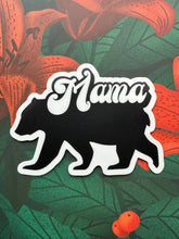 Load image into Gallery viewer, Mama Bear Vinyl Sticker, 3.0” x 2.2”