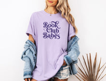 Load image into Gallery viewer, Book Club Babes T-shirt