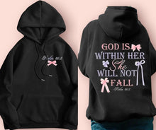 Load image into Gallery viewer, God Is Within Her She Will Not Fall Hoodie
