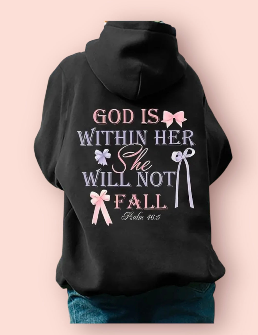 God Is Within Her She Will Not Fall Hoodie