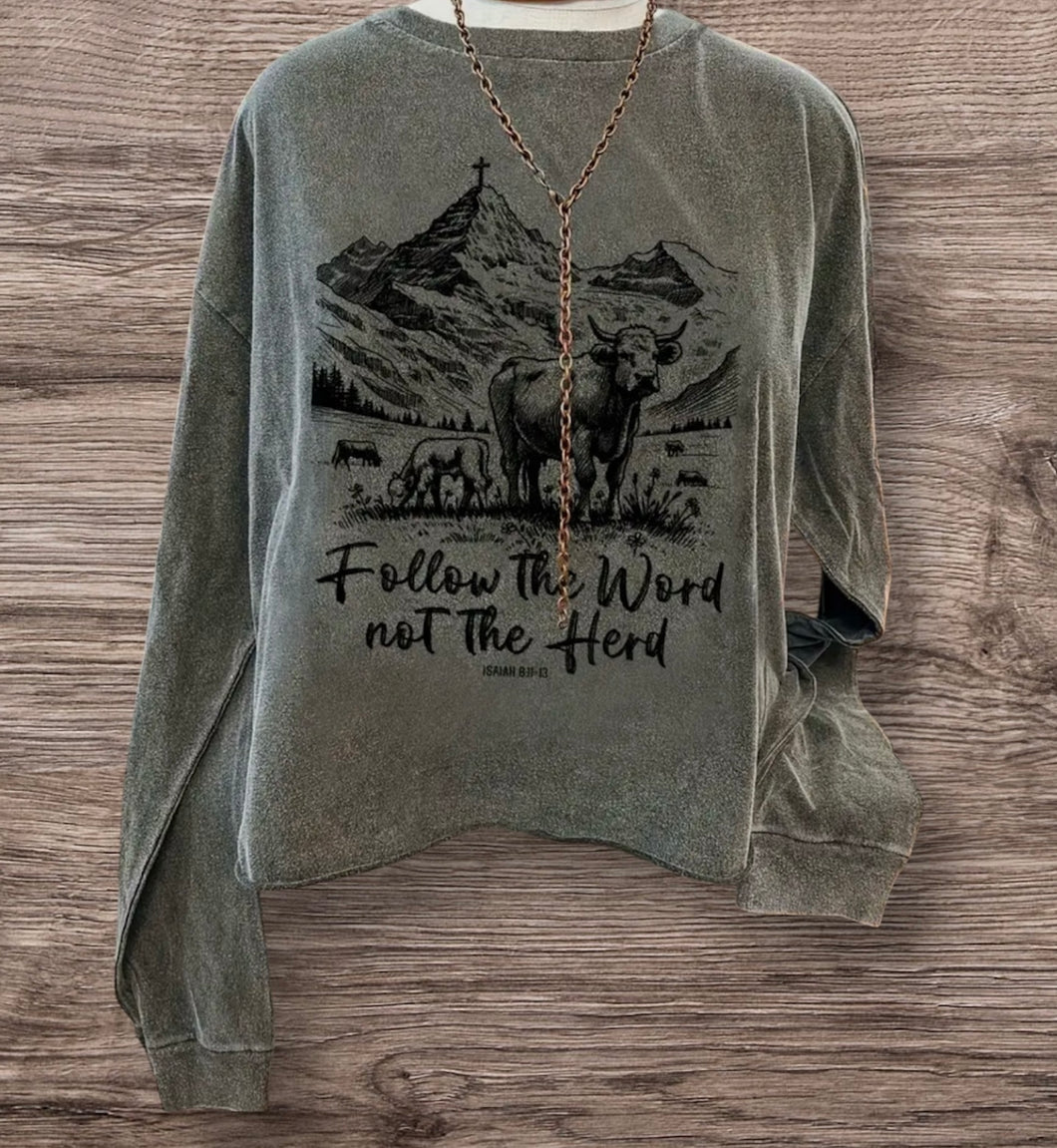 Follow The Word Not The Herd Dark Grey Sweatshirt