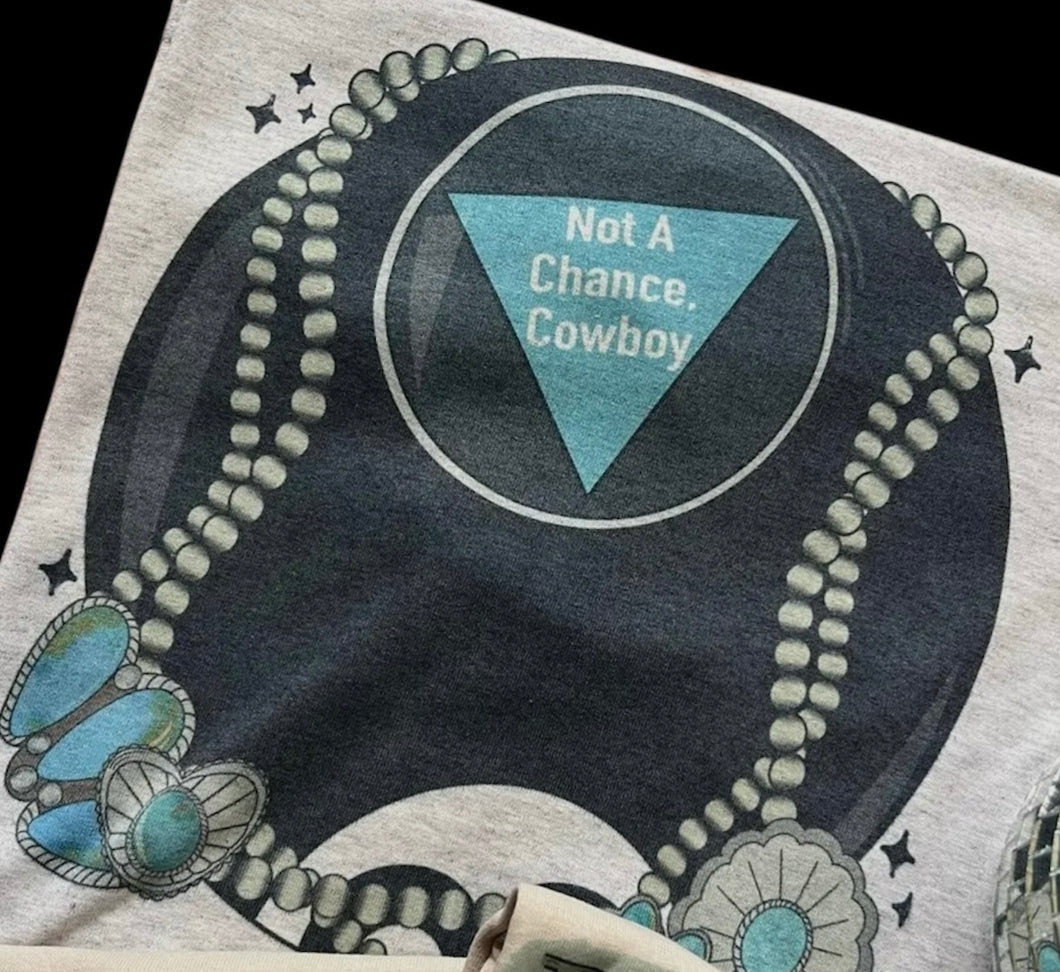 8 Ball “Not A Chance Cowboy” Graphic Tee