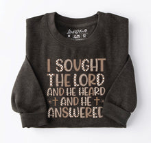 Load image into Gallery viewer, I sought Jesus ✝️ &amp; He Answered Sweatshirt
