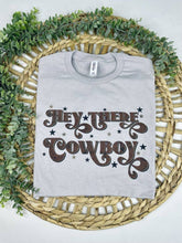 Load image into Gallery viewer, Hey There Cowboy T-Shirt
